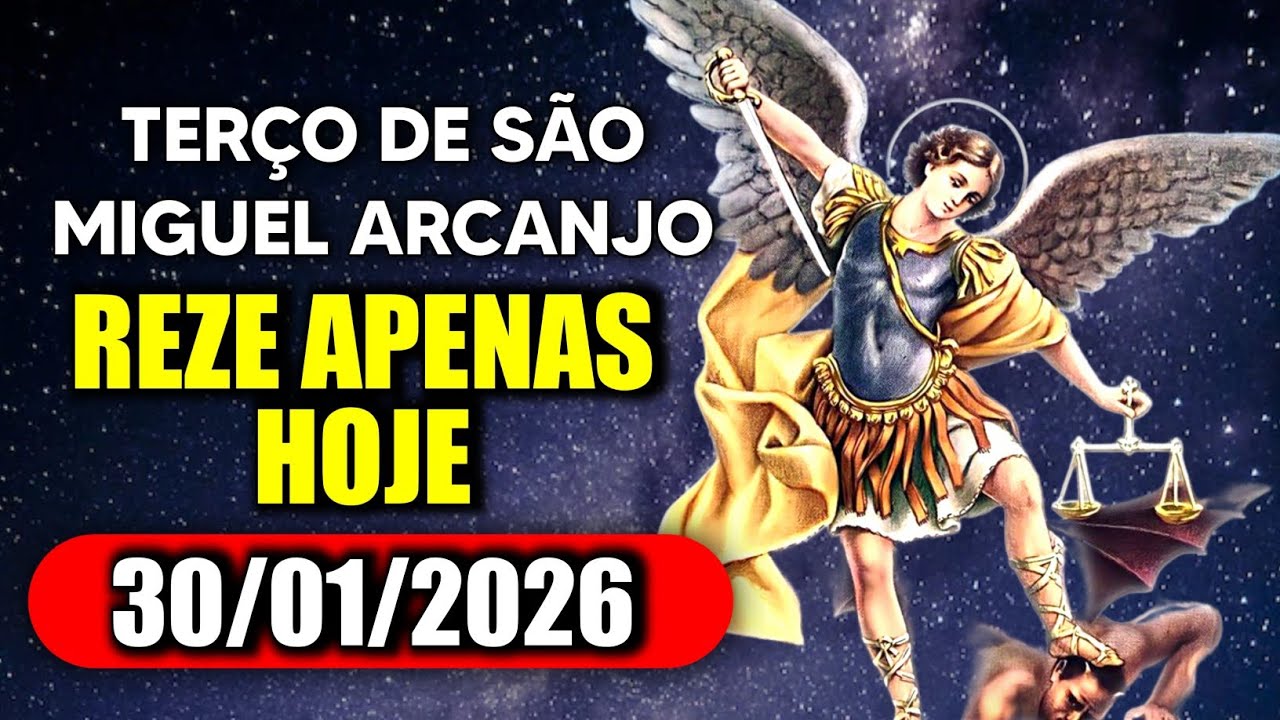 Poderoso terço de São Miguel Arcanjo - SEXTA 30/01/2026 DEFENDEI-NOS NO COMBATE  - Terço de Hoje