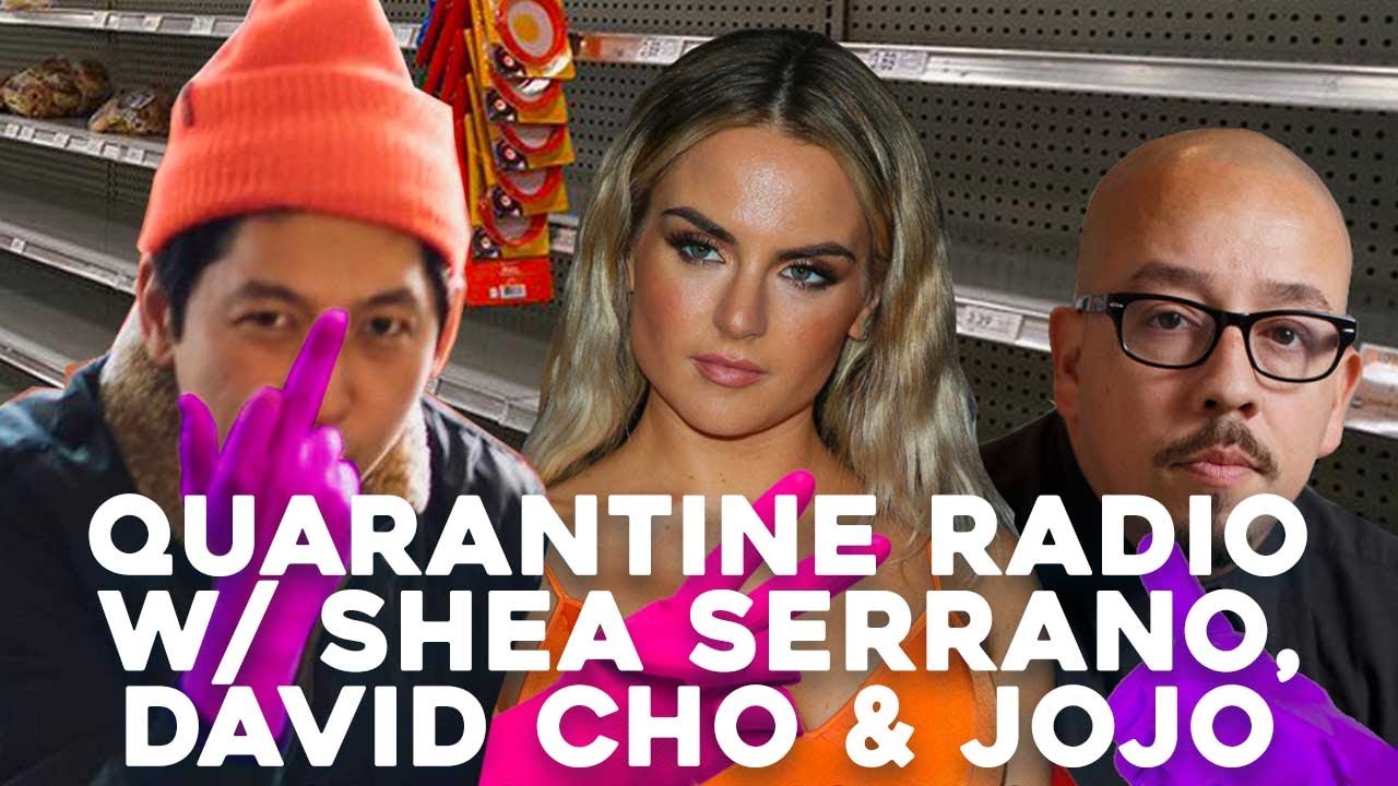 Quarantine Radio with Shea Serrano, David Cho and Jojo