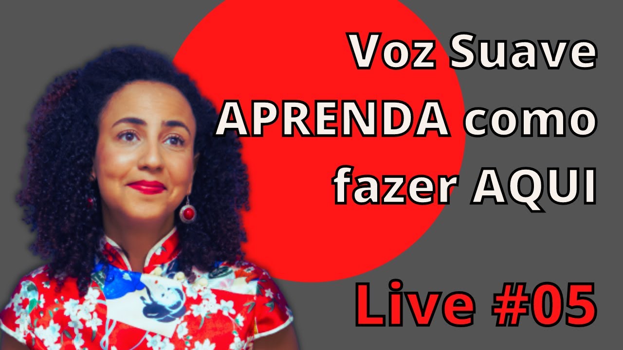 VOZ SUAVE- O que fazer para ter a voz suave?
