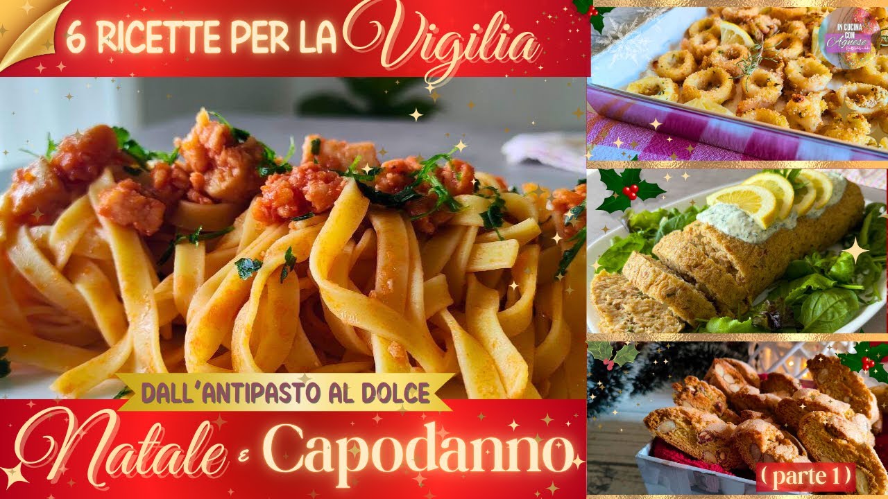 MENU DI NATALE 2024 COMPLETO dall’Antipasto al Dolce|| VIGILIA NATALE e CAPODANNO Facile Economico