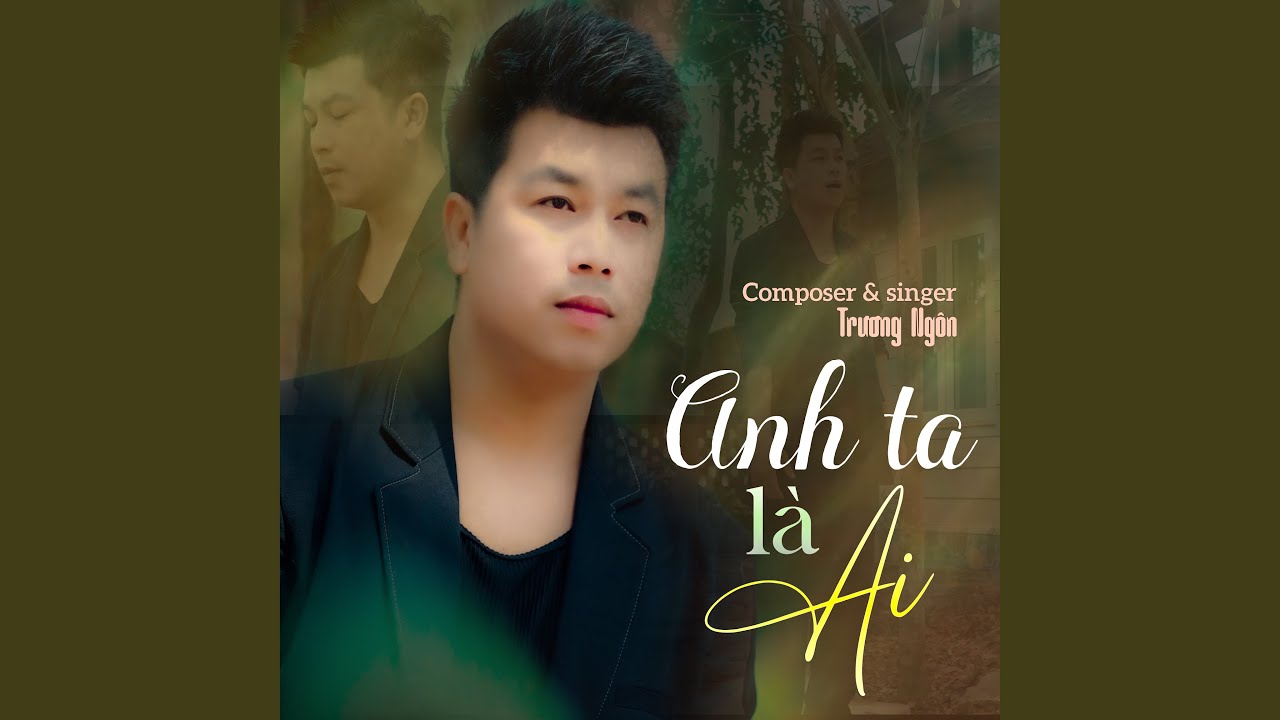 Anh Ta Là Ai