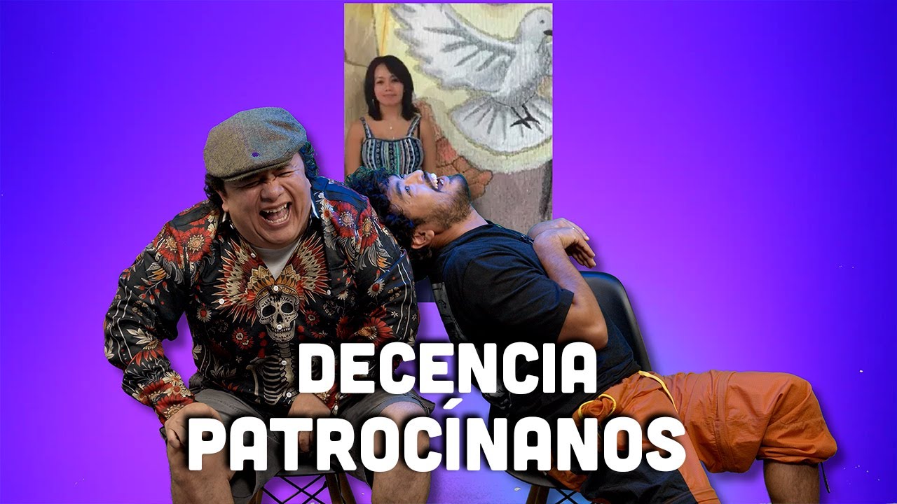 Decencia: PATROCÍNANOS