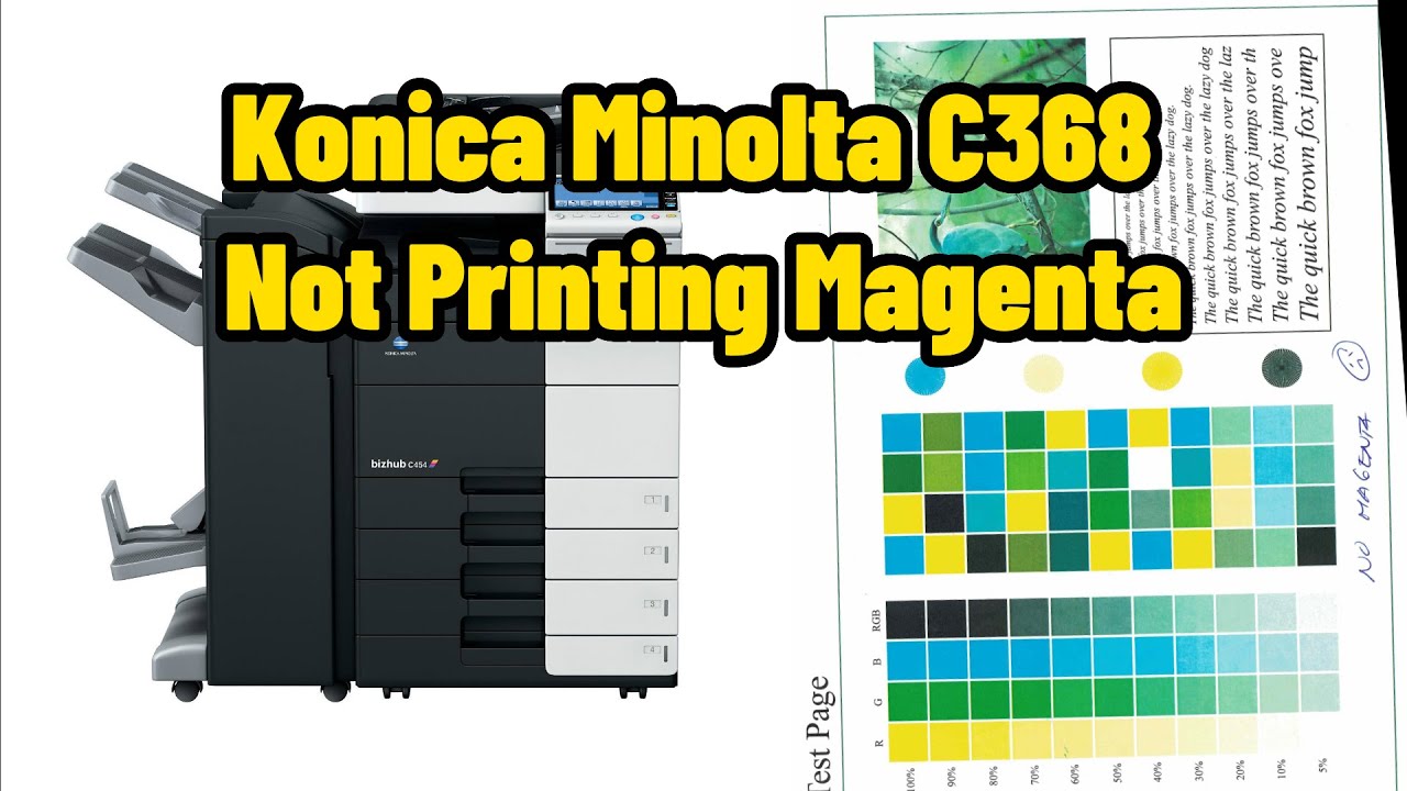 Vlog#32 Konica Minolta Bizhub C368 Not Printing Magenta.