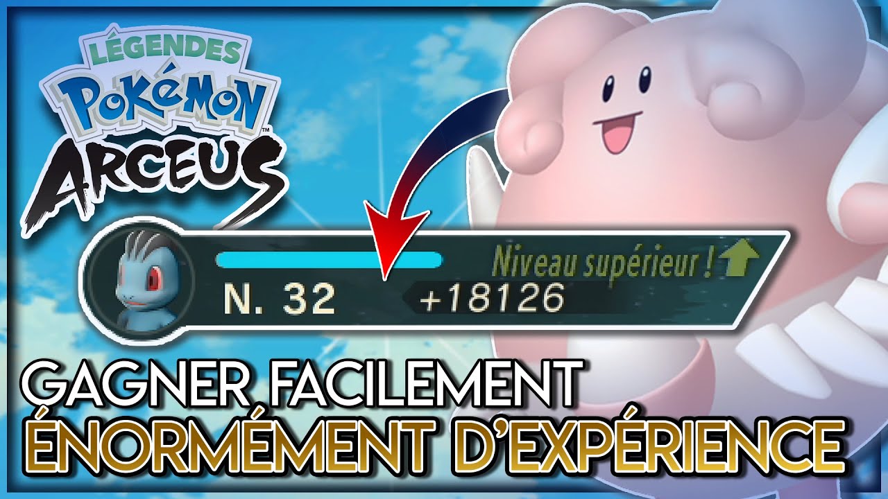 5 ASTUCES POUR GAGNER BEAUCOUP D'XP (EXPERIENCE) EN EARLY / MID / END GAME - LEGENDES POKEMON ARCEUS