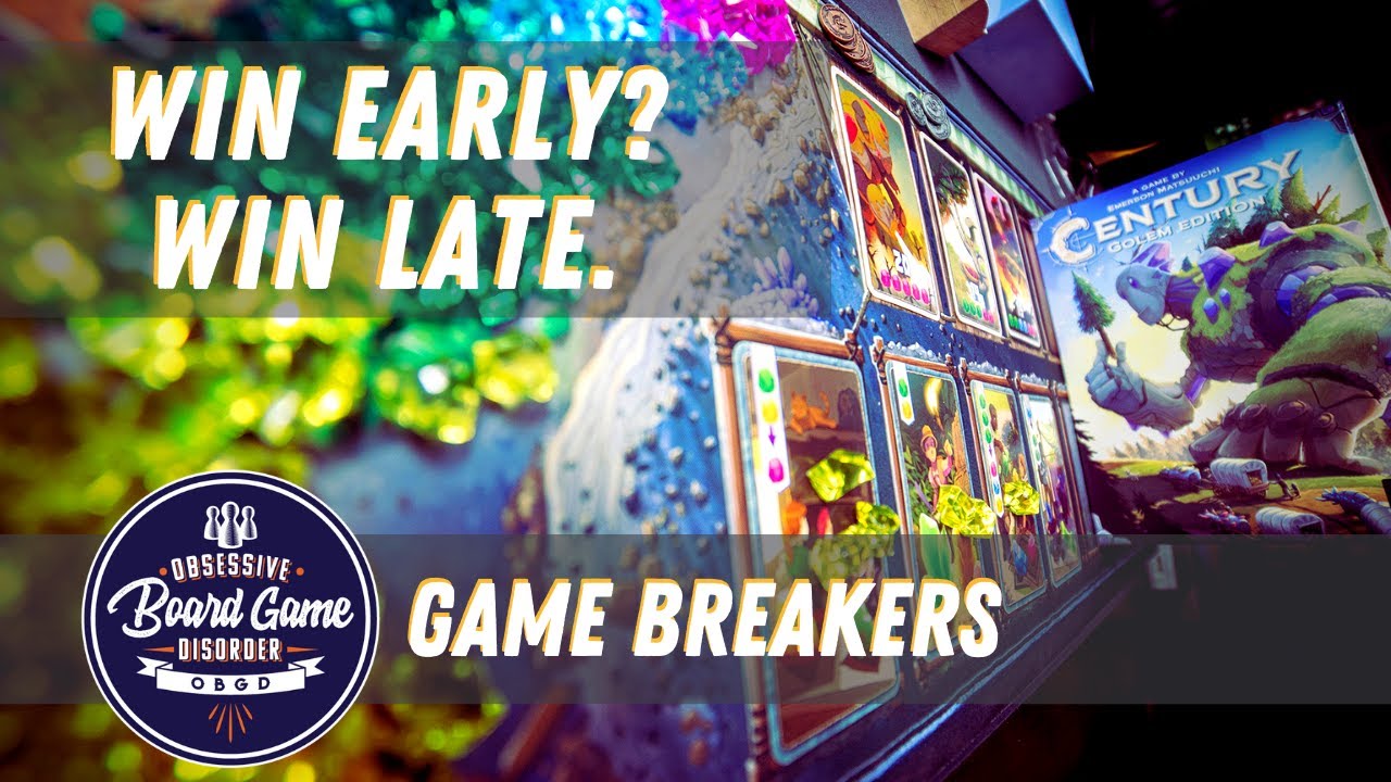 Century Golem Edition | Win Early, Win Late | Game Breakers Strategy