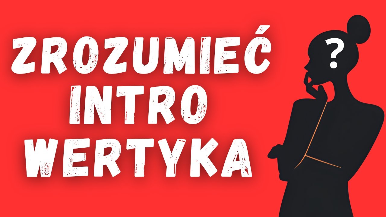 Zrozumieć Introwertyka - Kim Jest ? Czy Jest Nieśmiały ? Czy Jest Inteligentny ?
