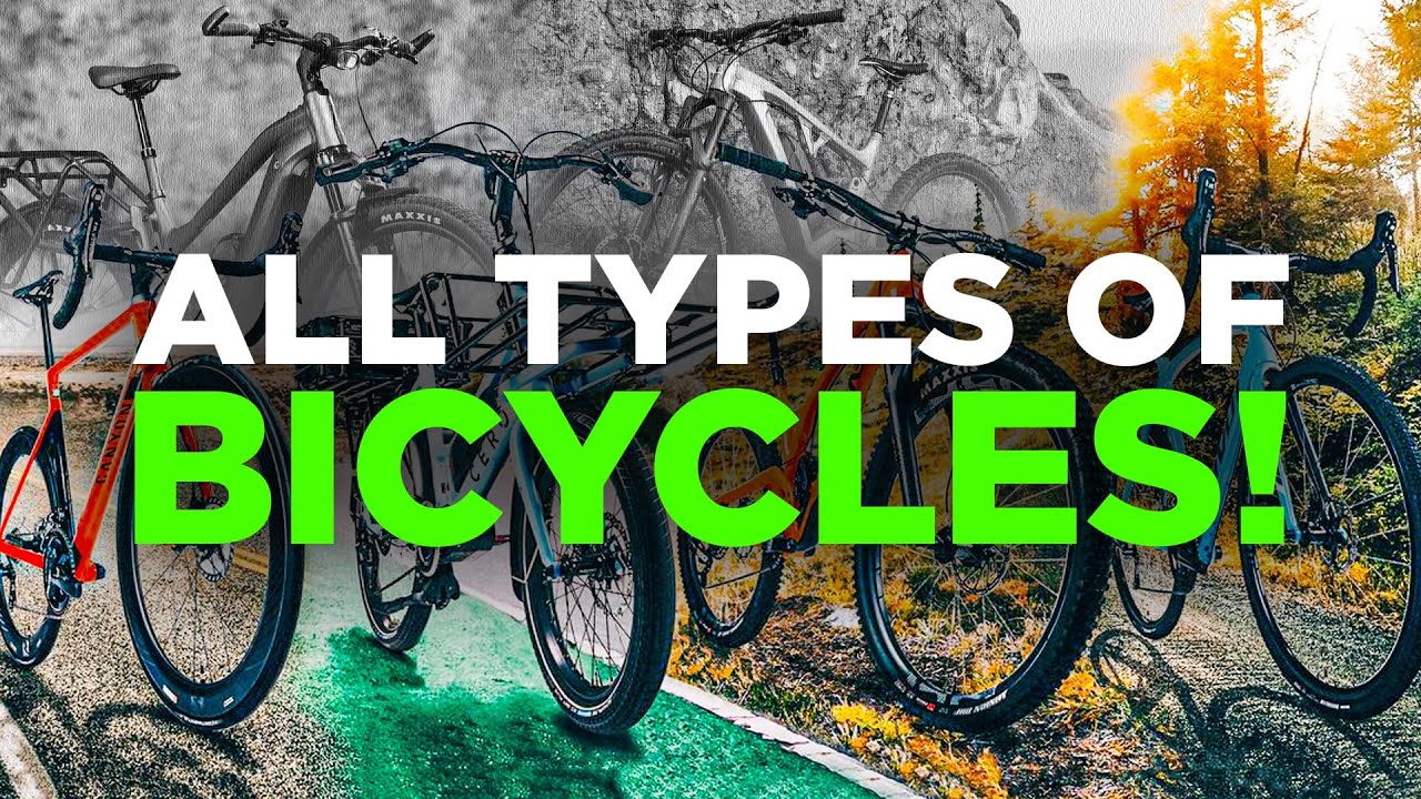 Do you know all these types of bicycles?