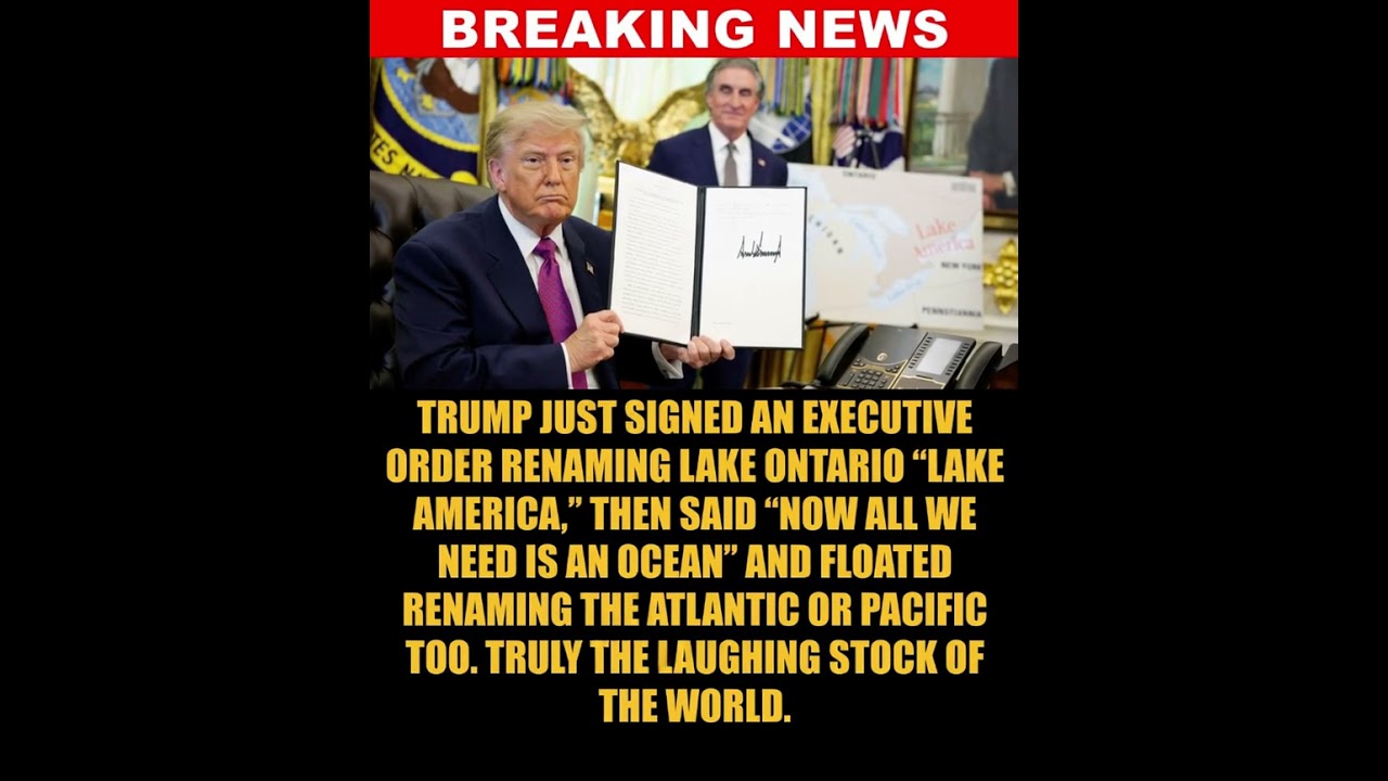 Trump Reportedly Renames Lake Ontario &ldquo;Lake America&rdquo; as Canada Trade Tensions Rise