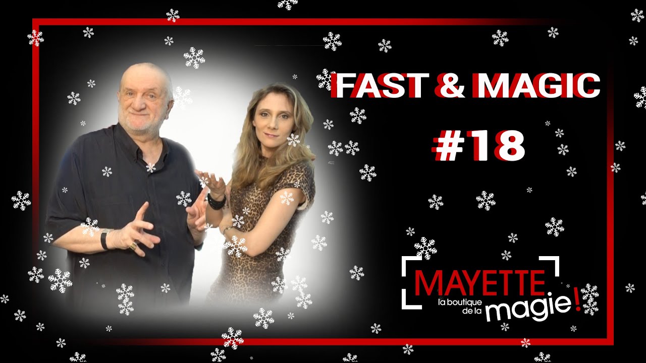 FAST & MAGIC #18