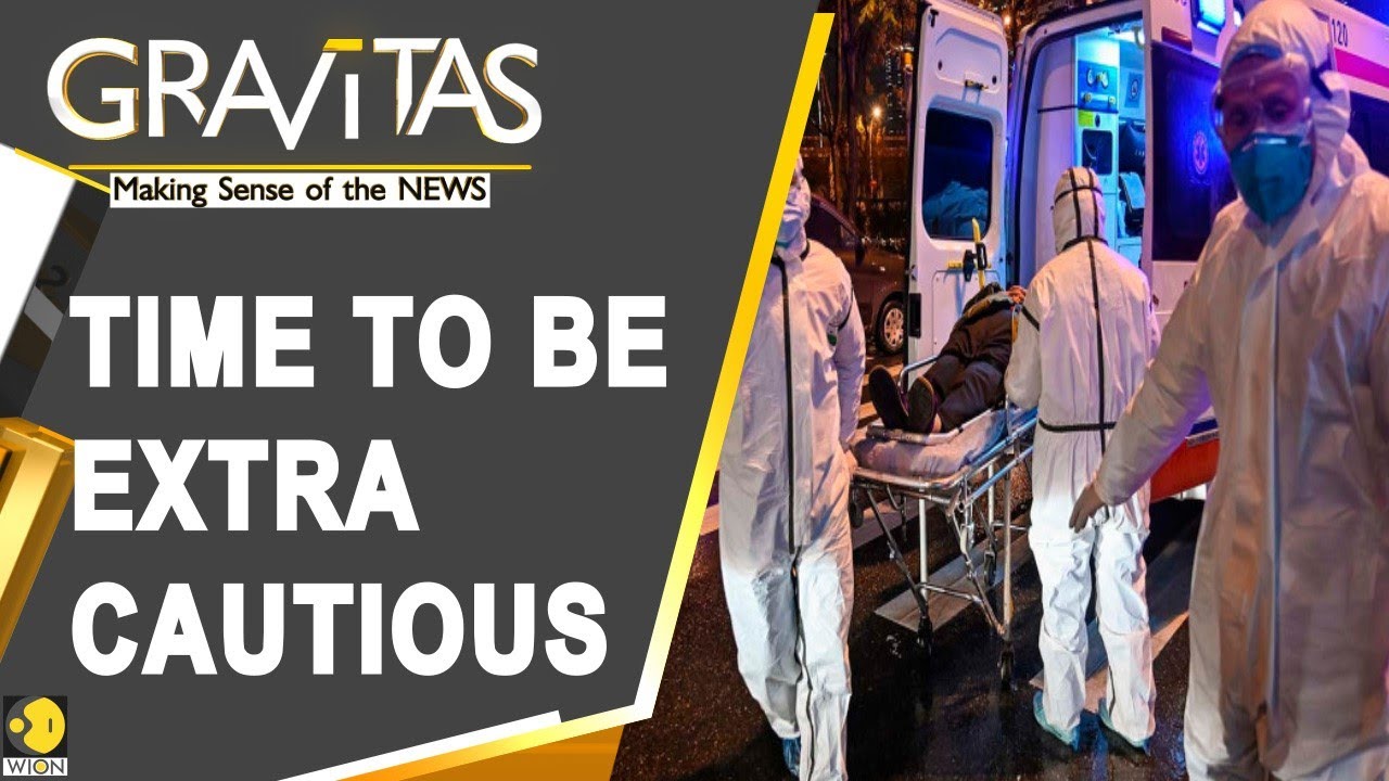 Gravitas: Growing risk of the Wuhan virus