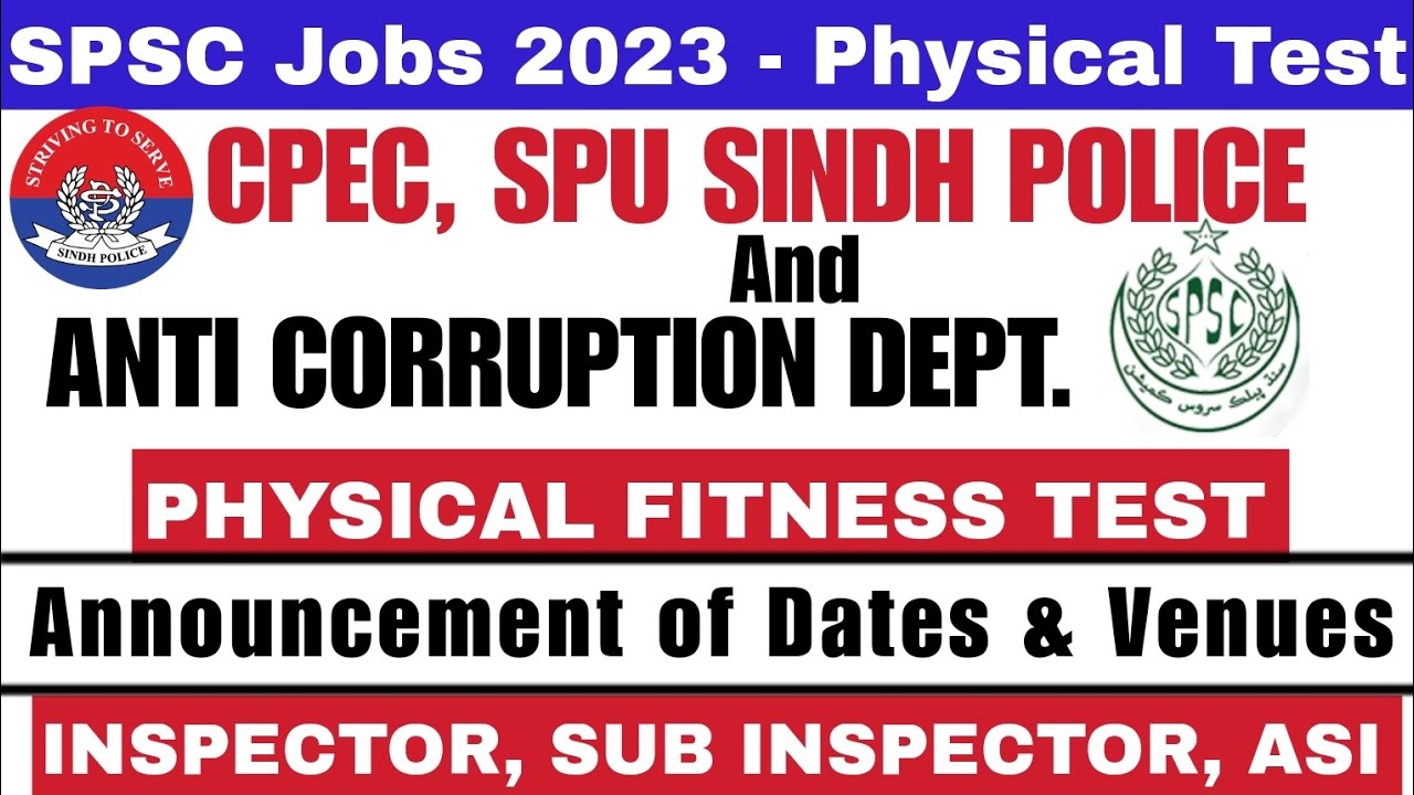 Sindh Police ASI Jobs 2023 | Physical Test Dates | SPSC Jobs 2023 | CPEC, SPU Sindh Police Jobs 2023