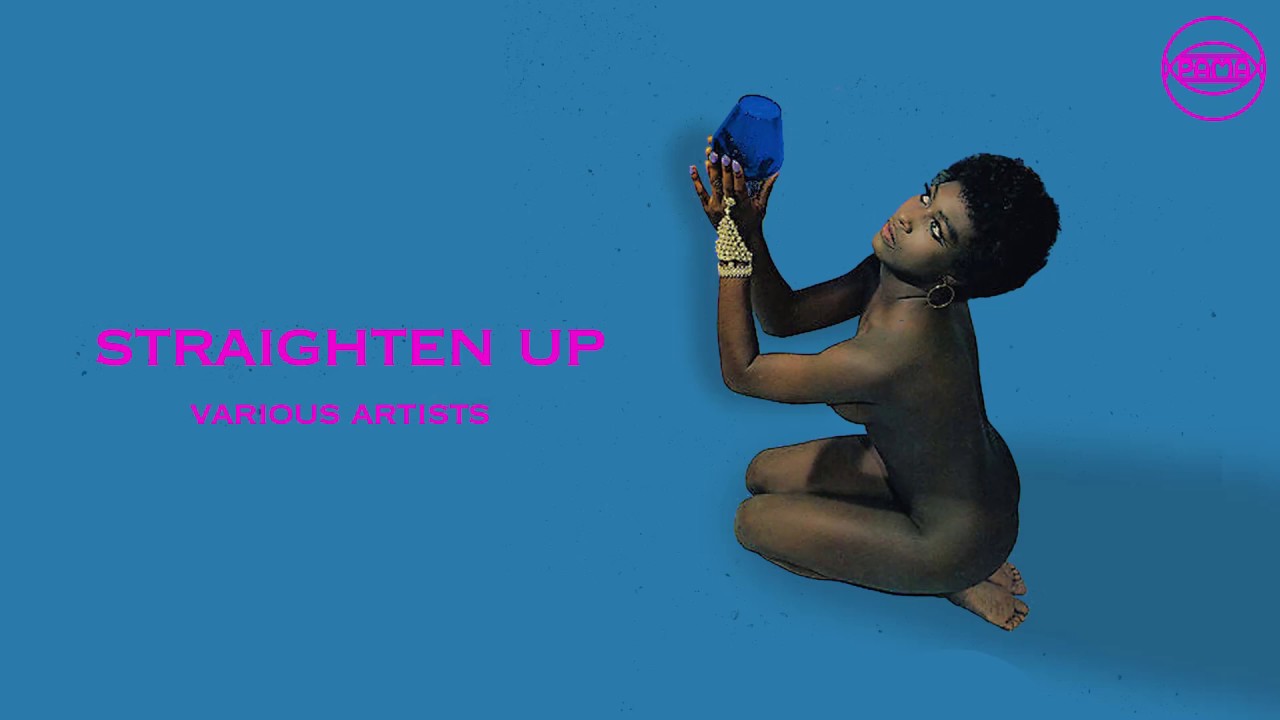 Various Artists - Straighten Up (Full Album) | Pama Records