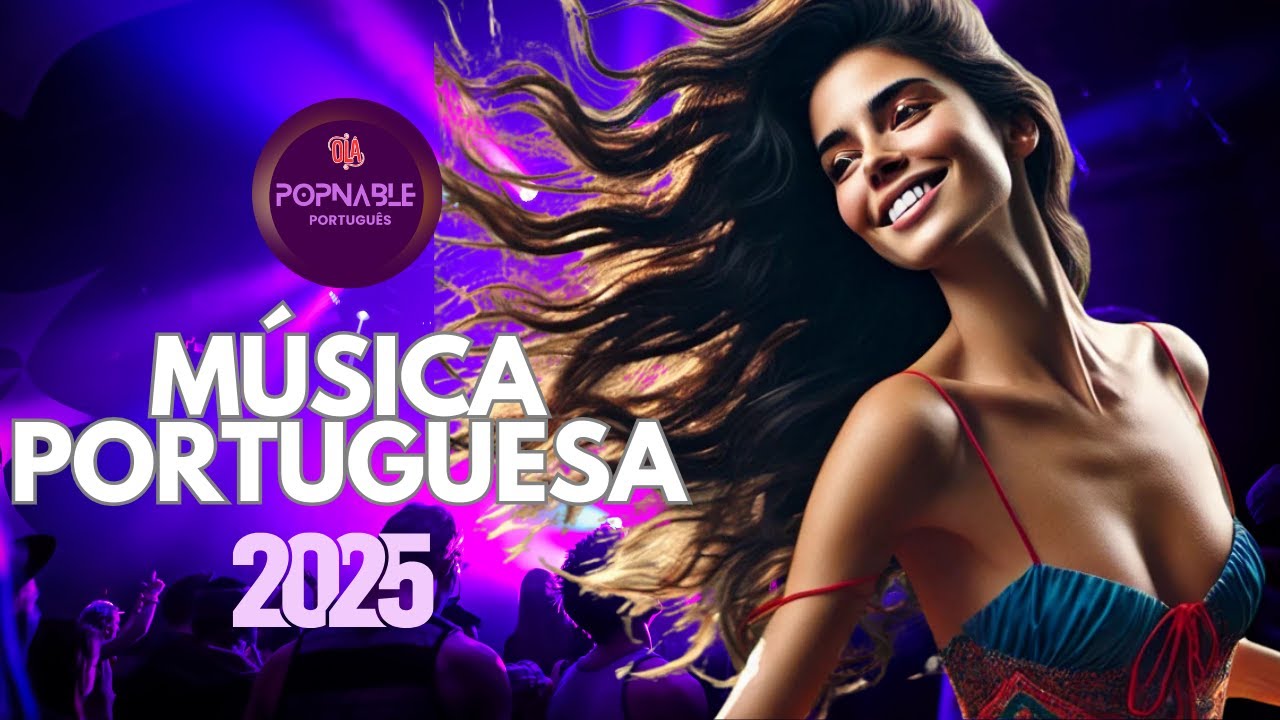 Música Portuguesa 2025 | Músicas Portuguesas Mais Tocadas 2025 | Músicas Novas 2025