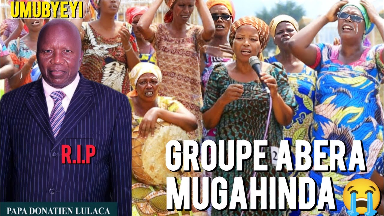 GROUPE ABERA😭MUGAHINDA💔GAKOMEYE😭BABUZE🚨UMUBYEYI😭NIWE BARI BASIGARANYE WABAGA BUGUFI BWA MARIAM
