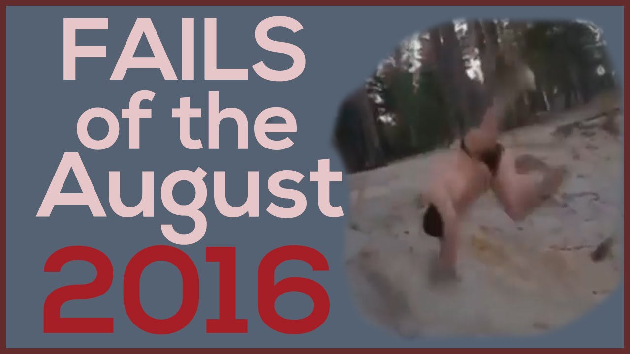 Fails of the Month August 2016 | FAIL compilation