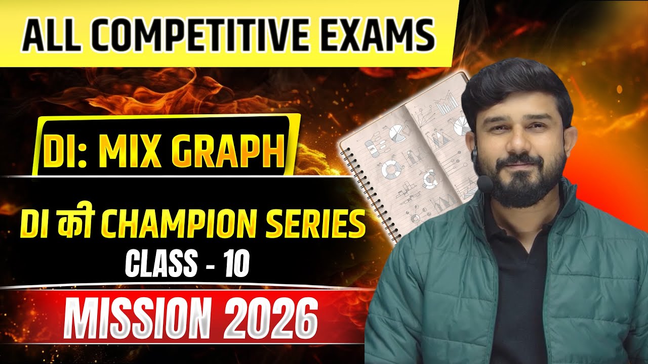 DI Champion Series Class 10 | Mixed Graph Data Interpretation | SSC Banking Railway