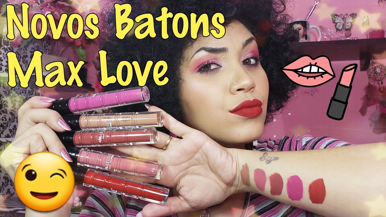 Novos Batons Max Love    #batom #resenha #maxlove