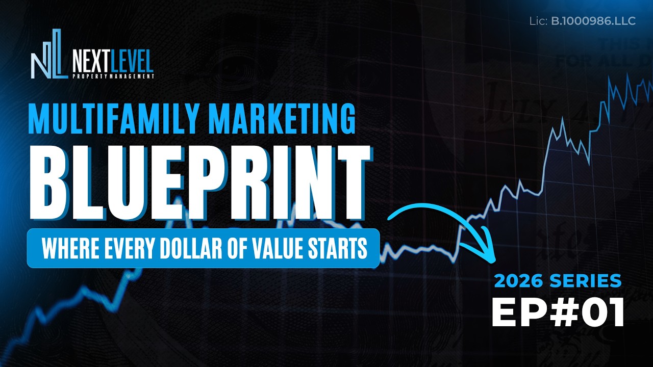 2026 Multifamily Marketing Blueprint: Where Every Dollar of Value Starts
