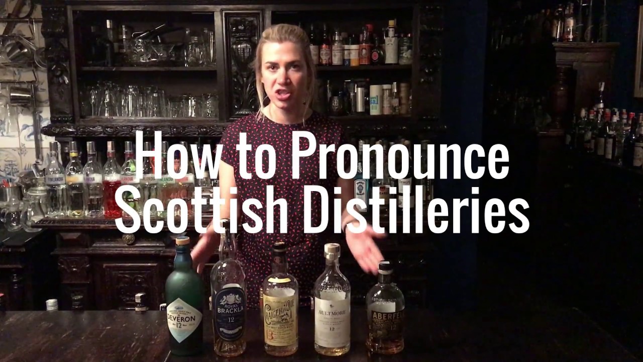How to Pronounce Scottish Distilleries with Georgie Bell