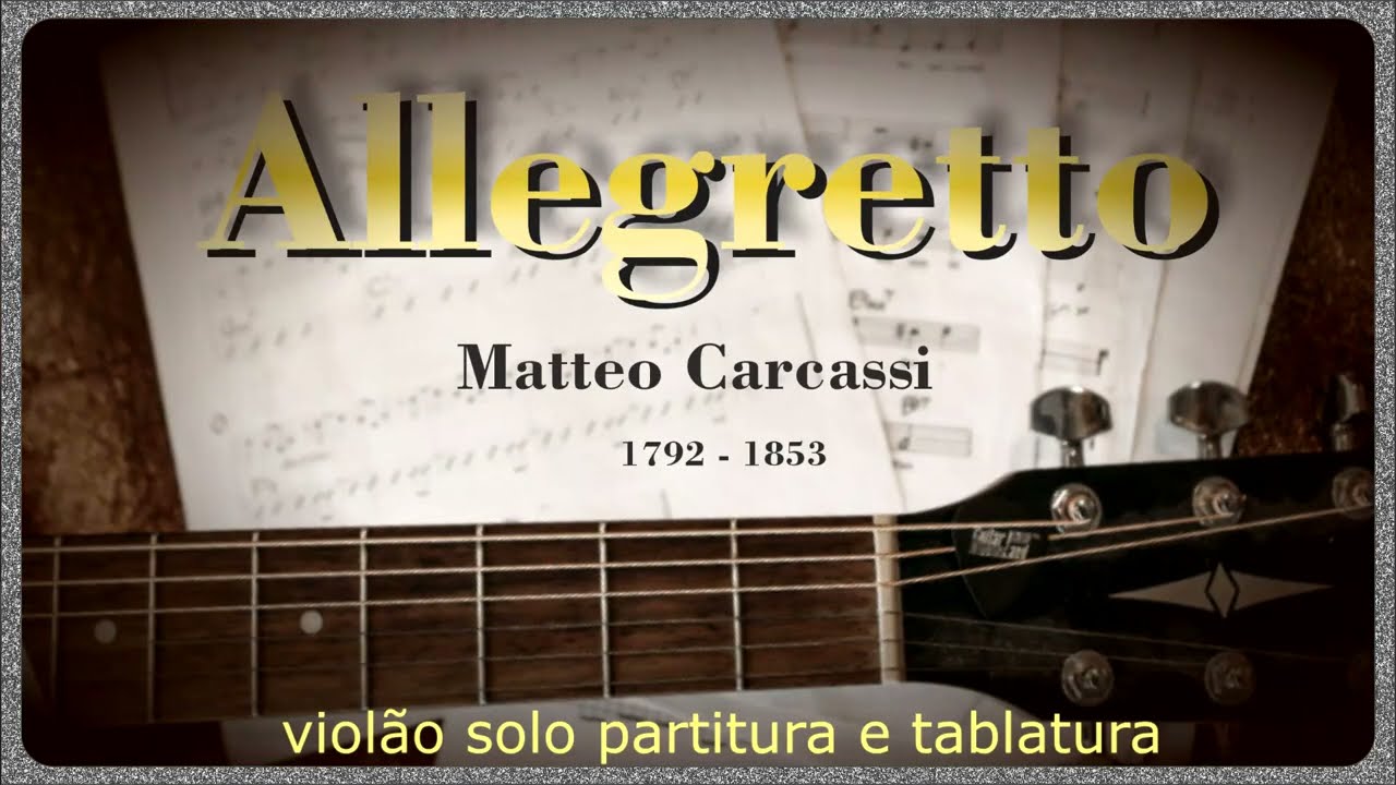 Allegretto  -  Matteo Carcassi - Partitura e Tablatura