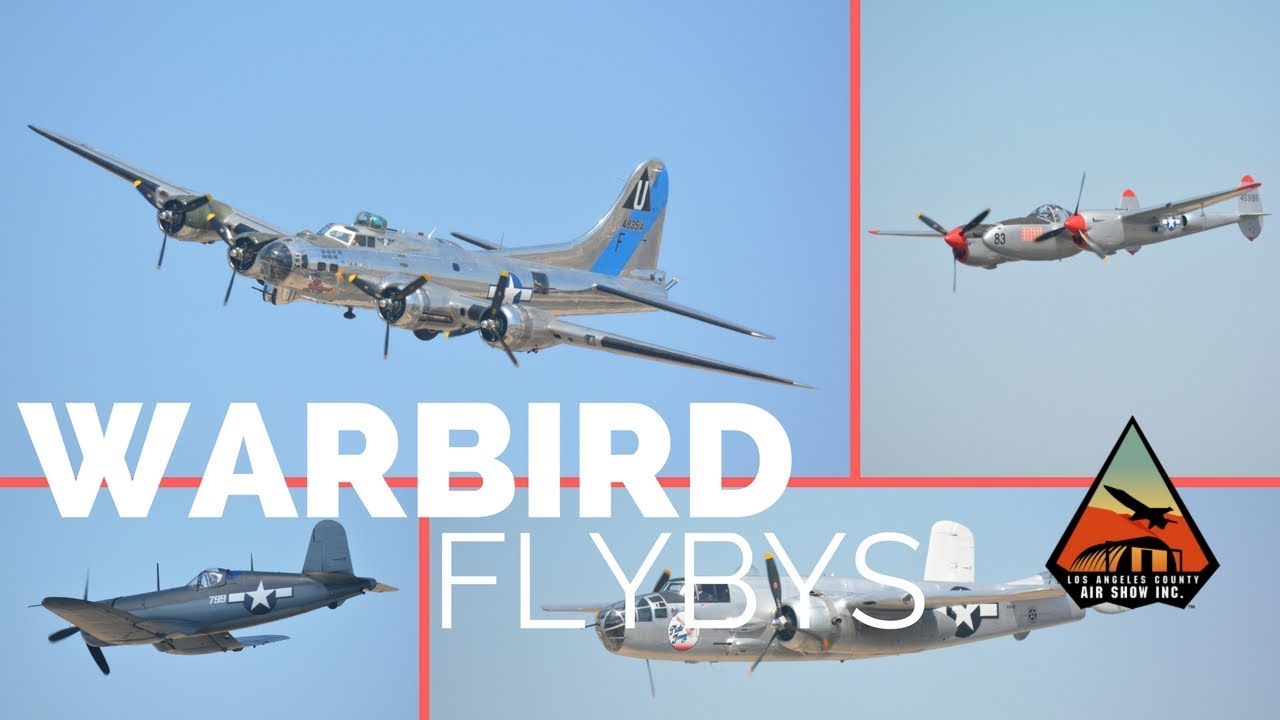 Warbird Flybys .. LA County Airshow 2018 (4K)