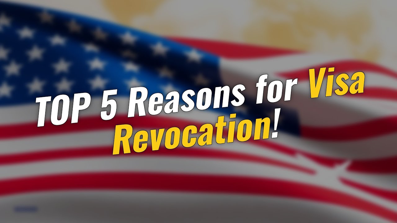 5 Reasons Your U.S. Visa Can Be Revoked! 🇺🇸