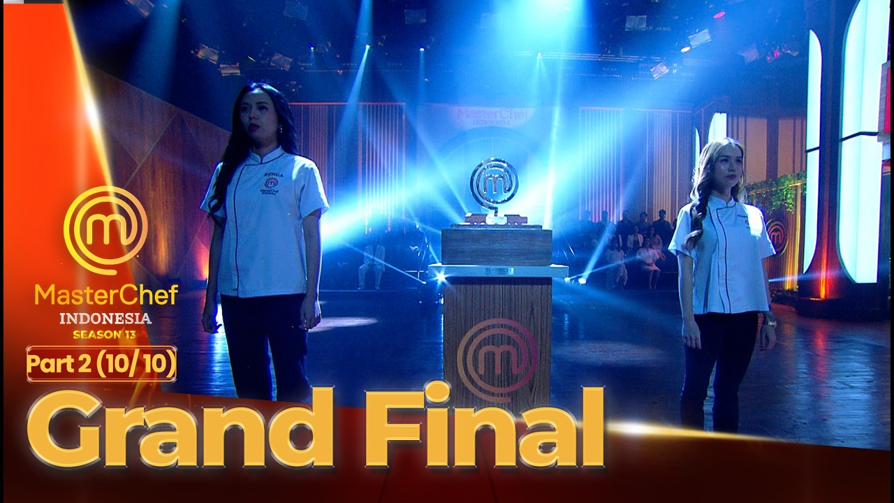 Detik-Detik Pengumuman Pemenang! | GRAND FINAL PART 2 (10/10) | MASTERCHEF INDONESIA SEASON 13