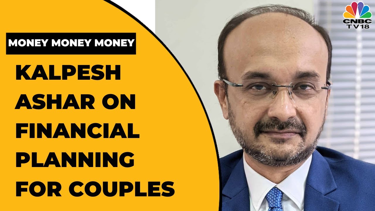 Kalpesh Ashar Shares His Ideas For Financial Planning For Couples | Money Money Money