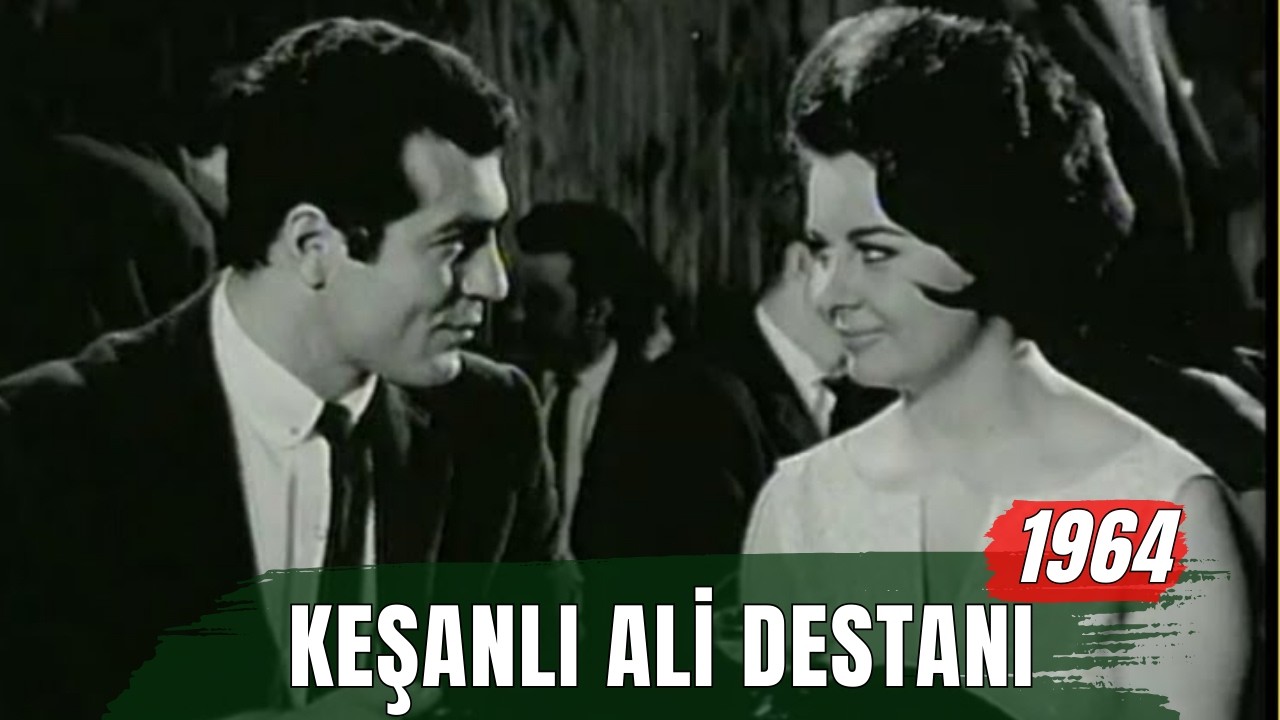 Keşanlı Ali Destanı | Fikret Hakan - Fatma Girik Siyah Beyaz Eski T&uuml;rk Filmi