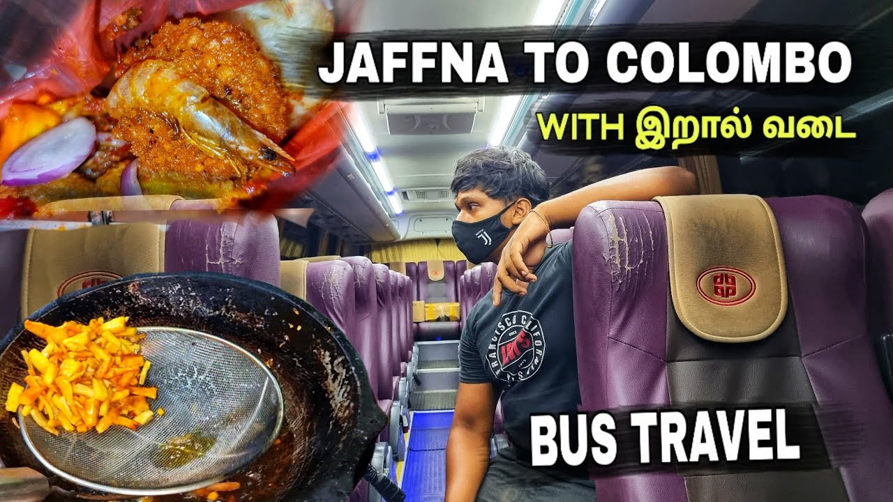 Night Time Bus Travel Sri lanka Jaffna To Colombo Private Bus / Tamilbros