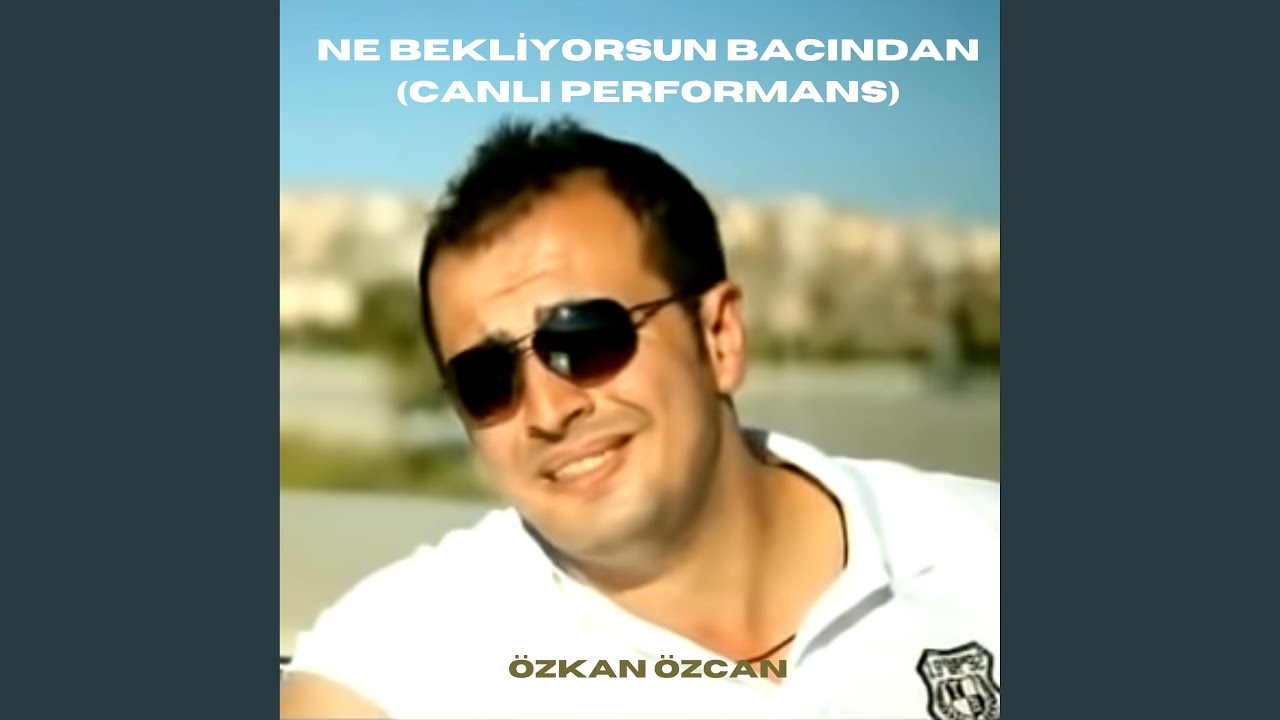 Ne Bekliyorsun Bacından (Canlı Performans)