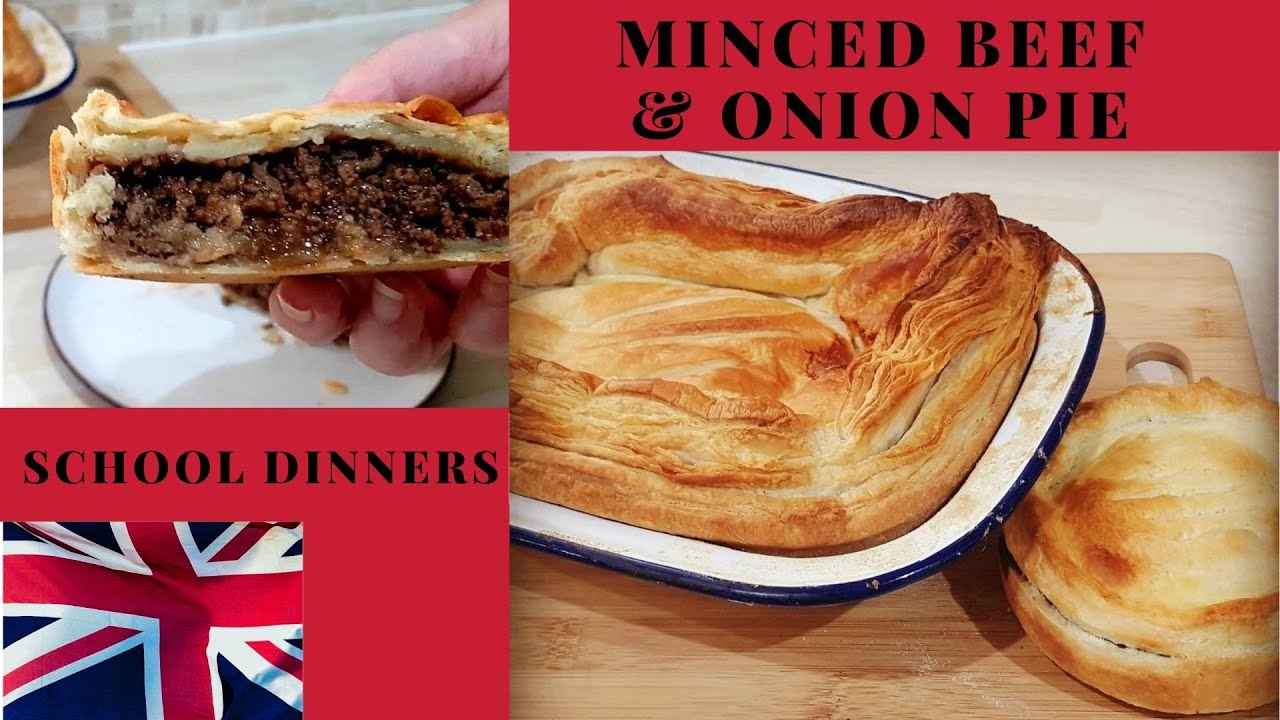School Dinners / Minced Beef & Onion Pie |  Homemade Meat Pie or Ground Beef Pie | For Beginners