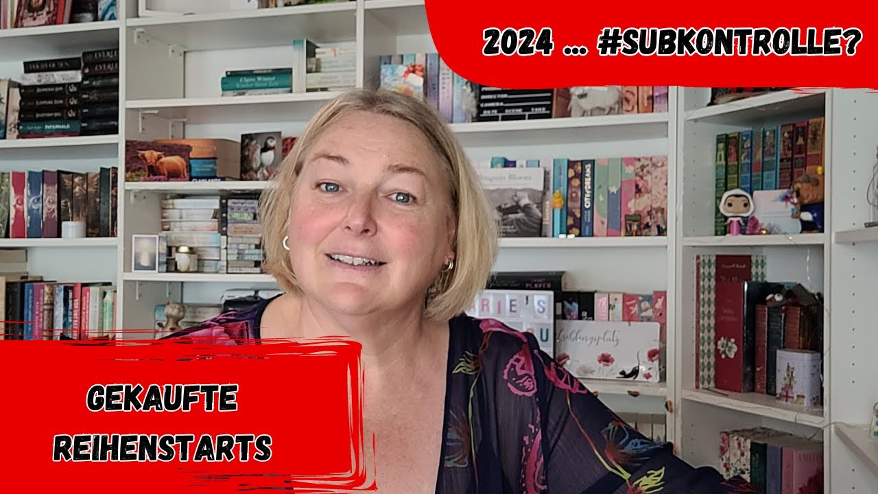 2024 Reihenauftakte in meinem Regal / #subkontrolle / @CliffhangerandBookboyfriends