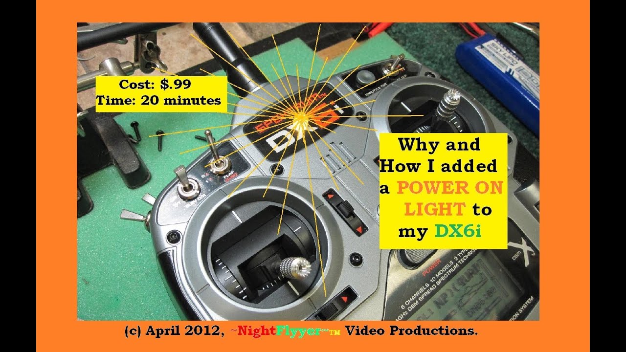 Power ON Light for DX6i. Why and how.