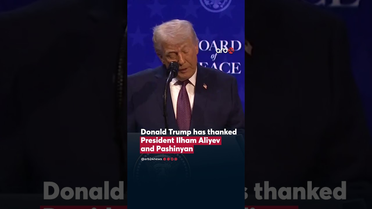 U.S. president Donald Trump has thanked President Ilham Aliyev and Pashinyan