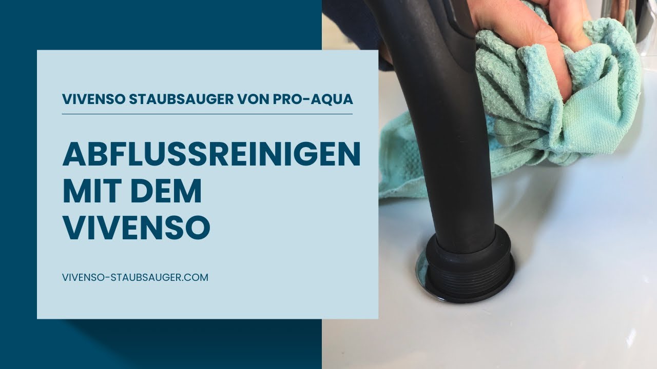 Abfluss reinigen mit dem Vivenso Wasserstaubsauger &ndash; Effektive L&ouml;sung f&uuml;r saubere Rohre!