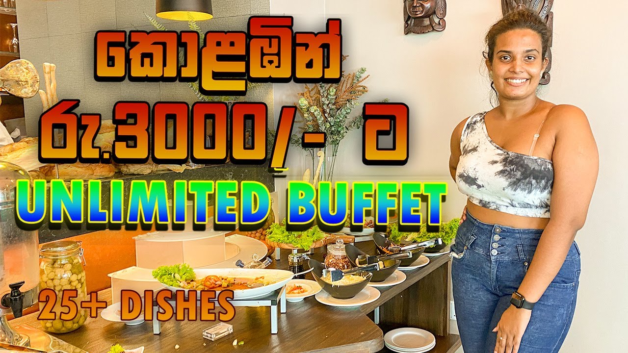 Now Unlimited Buffet For 3000/ With 25+ Dishes | Served Daily | Hotel MaRadha Colombo | Kishan Vlogs