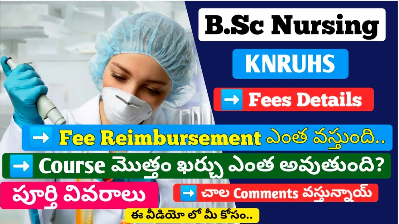 KNRUHS | B.Sc Nursing Fee Reimbursement,Fee Detailes Full In this video with Clear Explanation