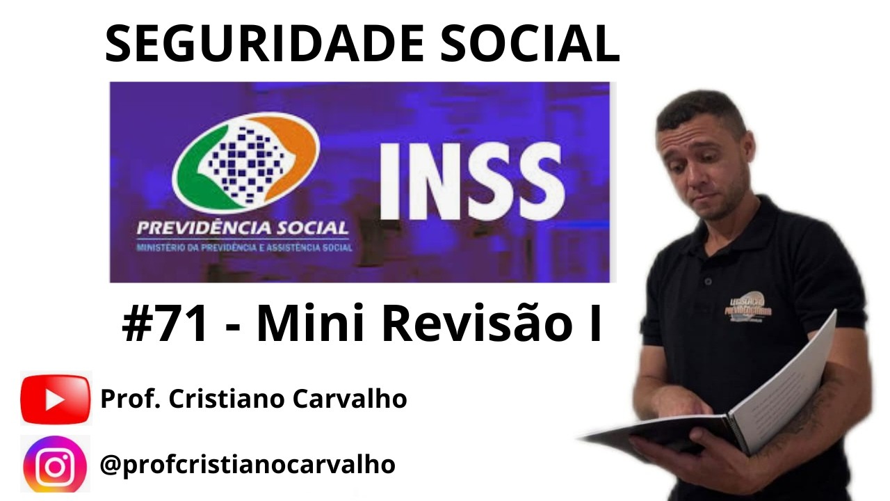 #71 - Exercícios / Mini Revisão I (INSS/Seguridade Social)