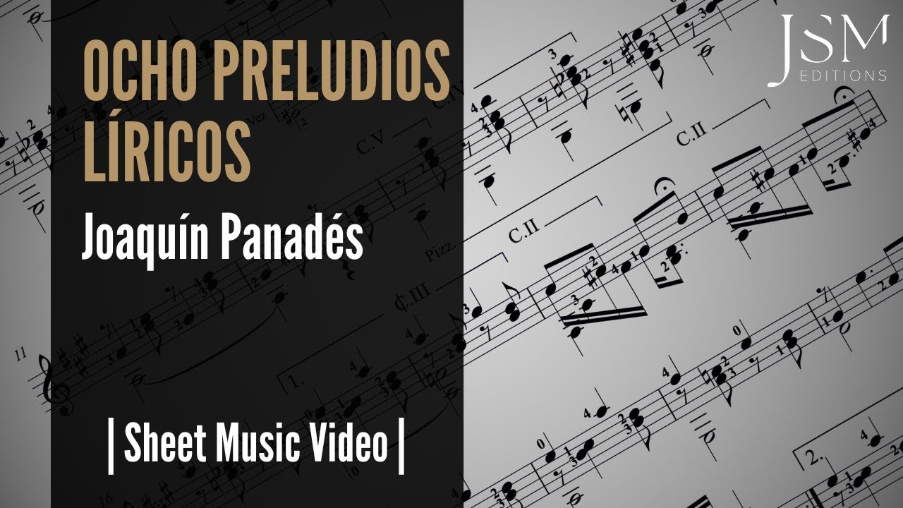 OCHO PRELUDIOS LÍRICOS by Joaquín Panadés (Sheet music video)