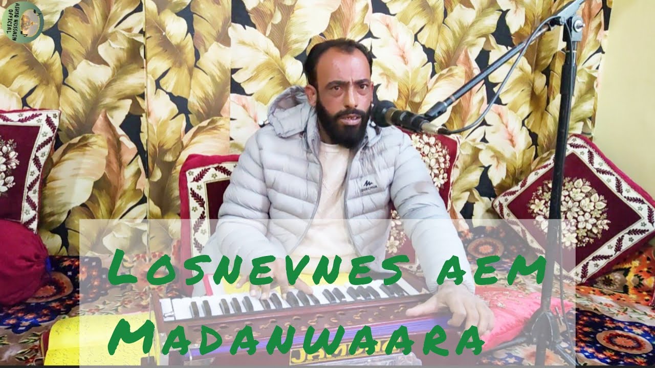 Losnevnes Aem Madanwaaran Song By Ashiq Hussain