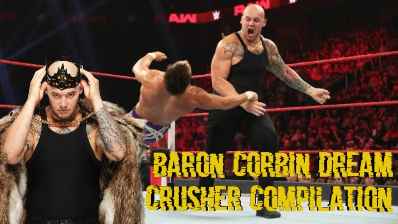 Baron Corbin - Dream Crusher Compilation