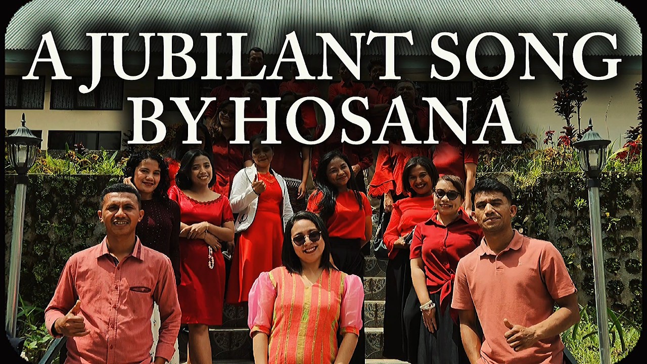 A JUBILANT SONG ■■ PS.HOSANA ■■ JOSEPH M. MARTIN