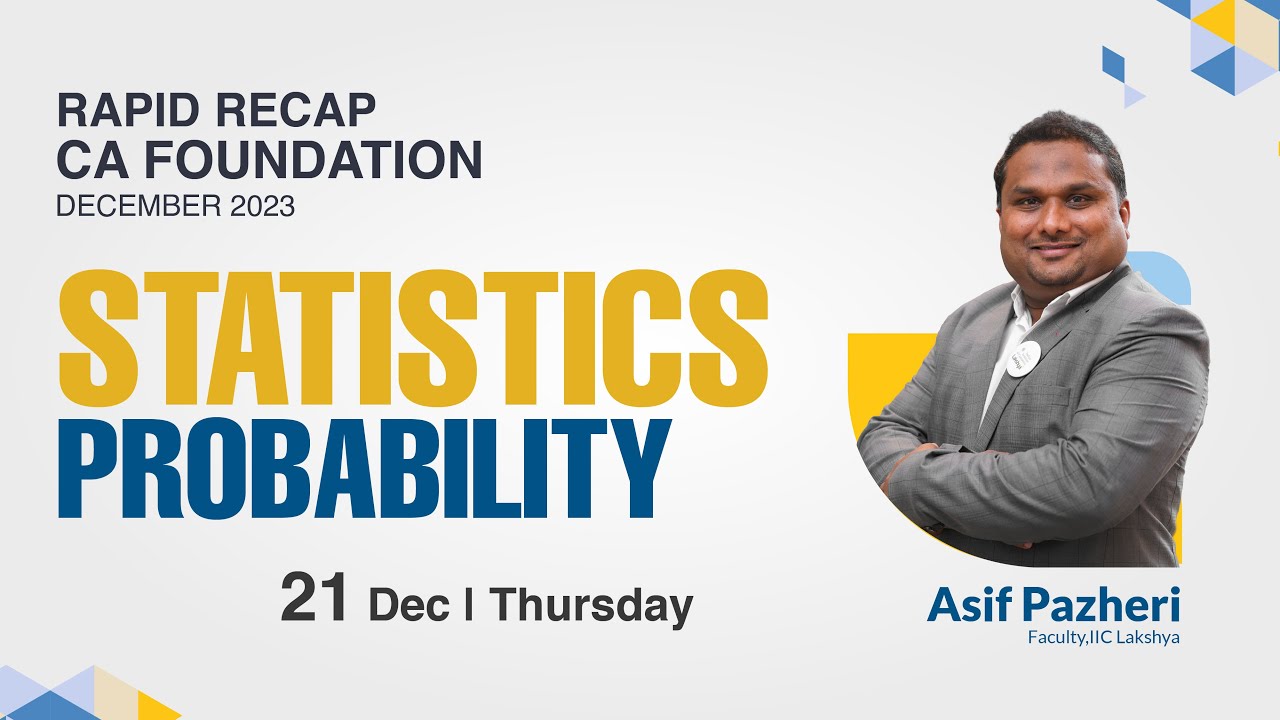 Lakshya IIC |  RAPID RECAP -CA Foundation  Revision Dec'23 -PROBABILITY
