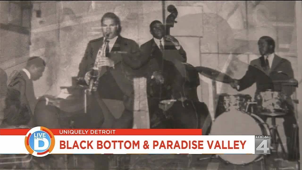 Uniquely Detroit: The history of Black Bottom & Paradise Valley