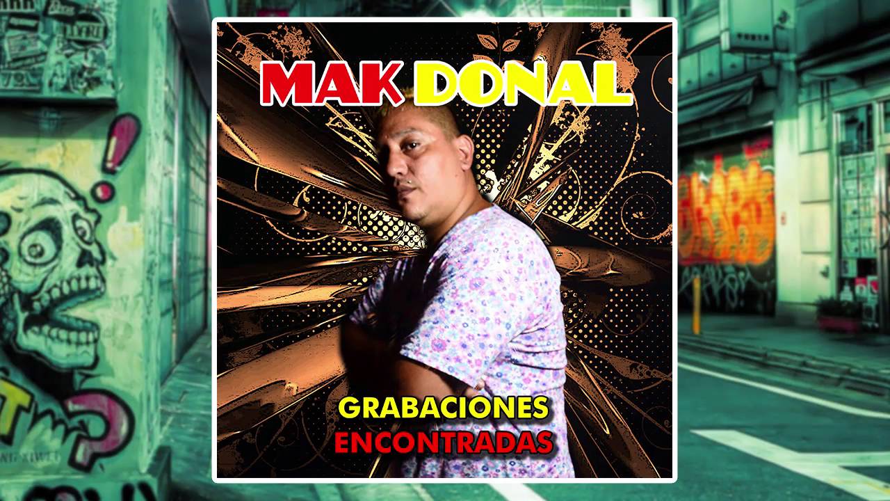 Mak Donal - Entrás Al Baile
