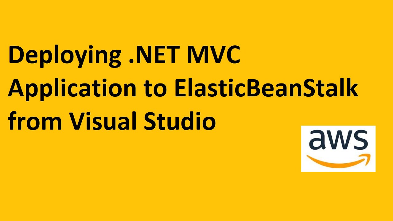 Deploying  Net MVC Application to Elastic Bean Stalk from Visual Studio