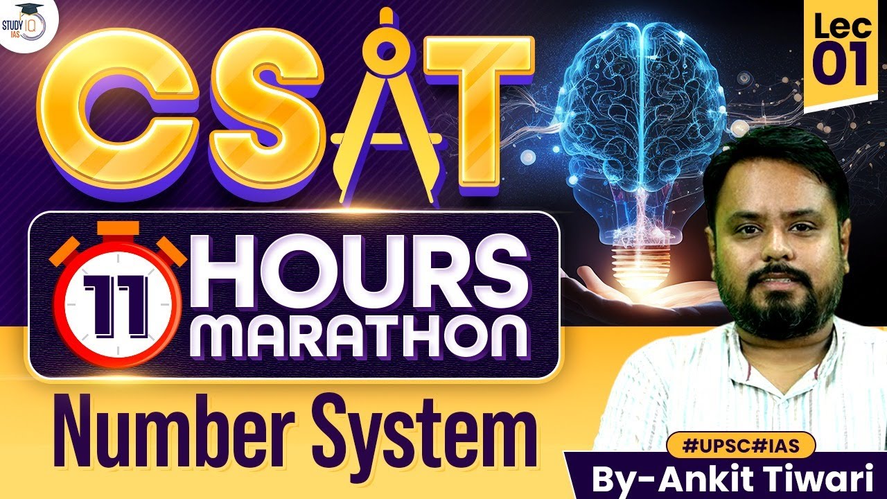 UPSC CSAT 2025 Marathon Session | 11 Hours of Nonstop Learning with Ankit Tiwari Sir | StudyIQ IAS