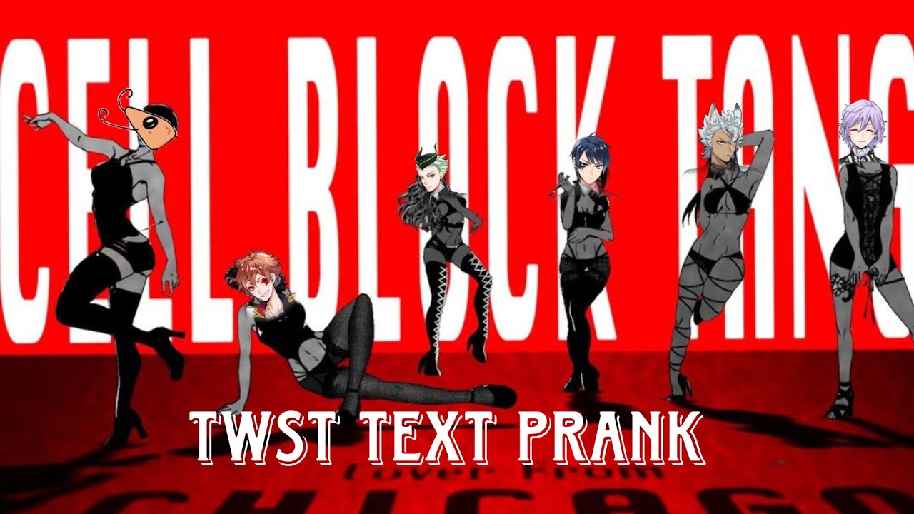 Cell Block Tango (Twisted Wonderland) TEXTING STORY PRANK - LemonzCutie YT