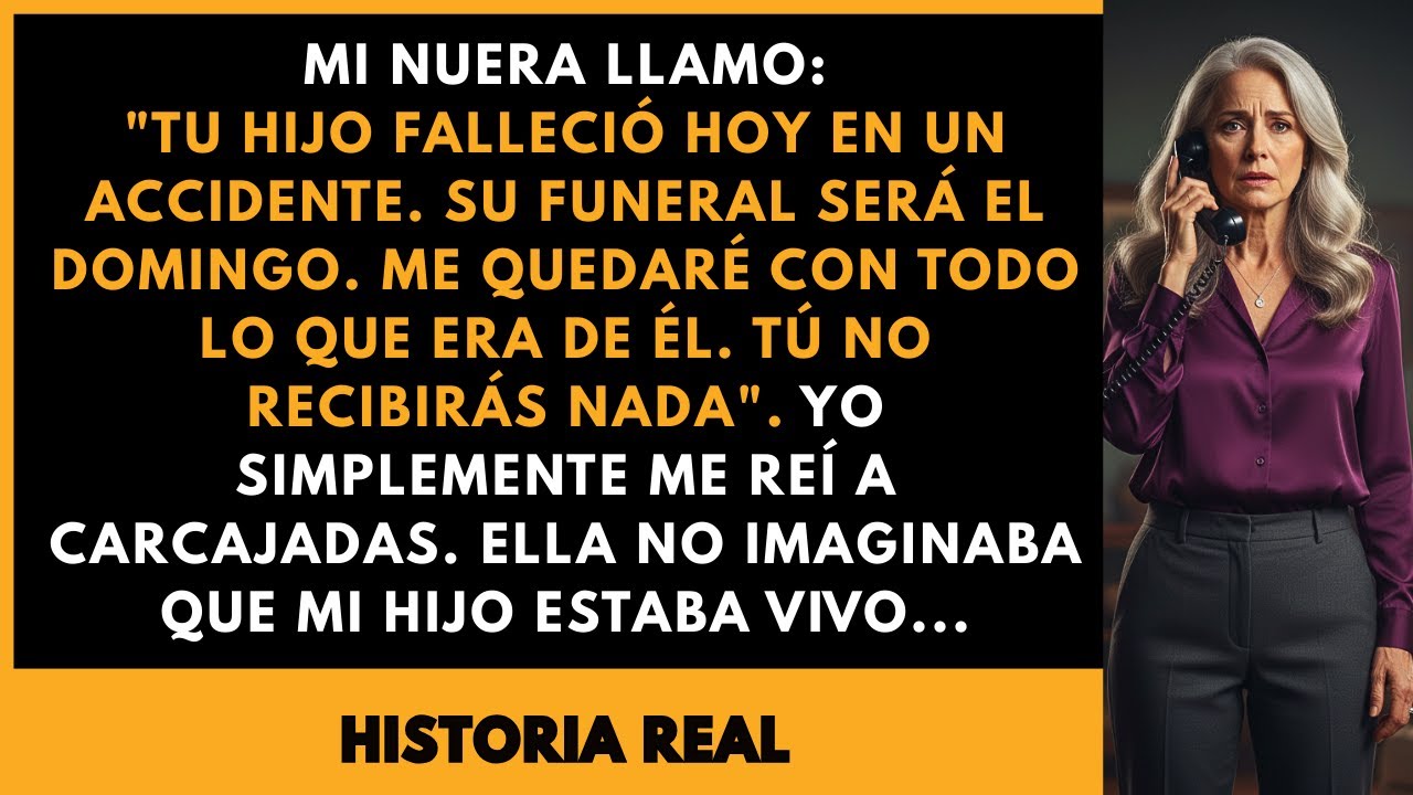 Mi nuera llamó: “Tu hijo falleció hoy. No recibirás nada”. Pero él estaba a mi lado…